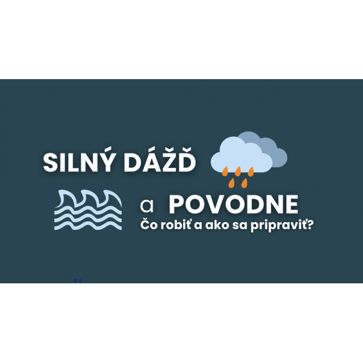 Odporúčania civilnej obrany - povodne, vietor, zosuv pôdy